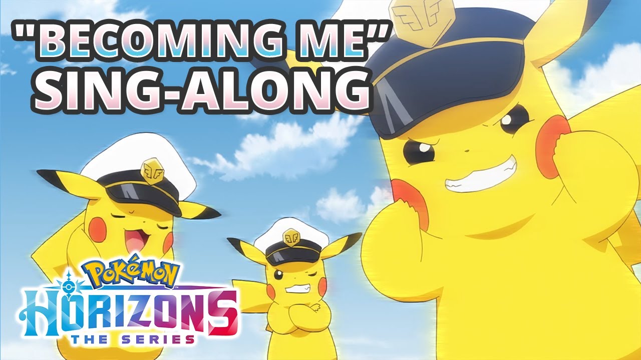 Becoming Me Pokemon Horizons The Series Opening Theme Sing Along 🎶