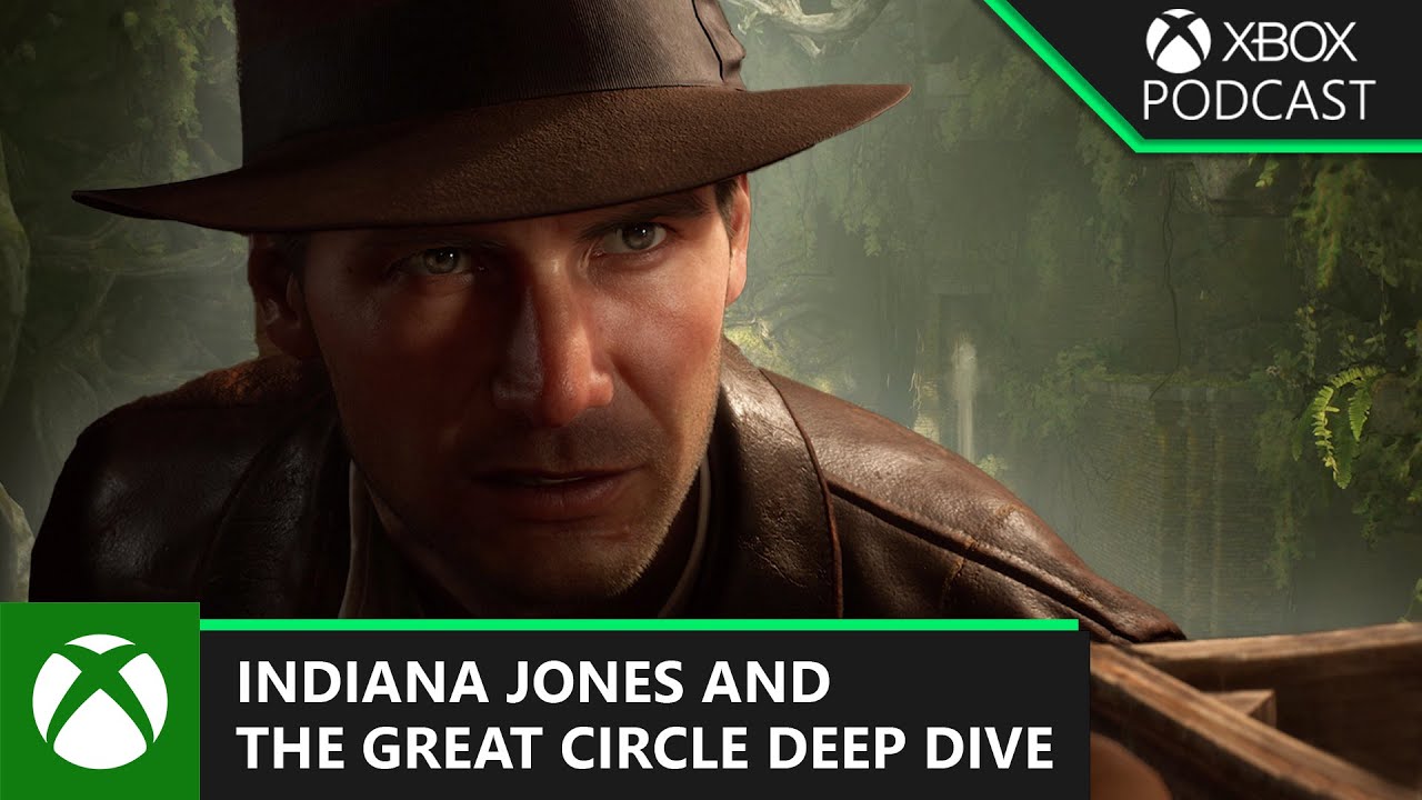 Diving Deeper Into Indiana Jones and The Great Circle Official Xbox Podcast