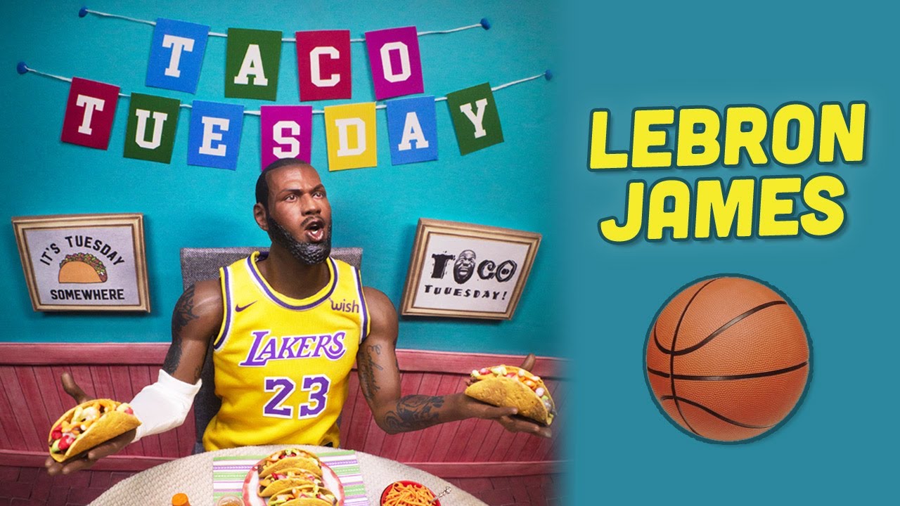 Its Taco Tuesday with Lebron James