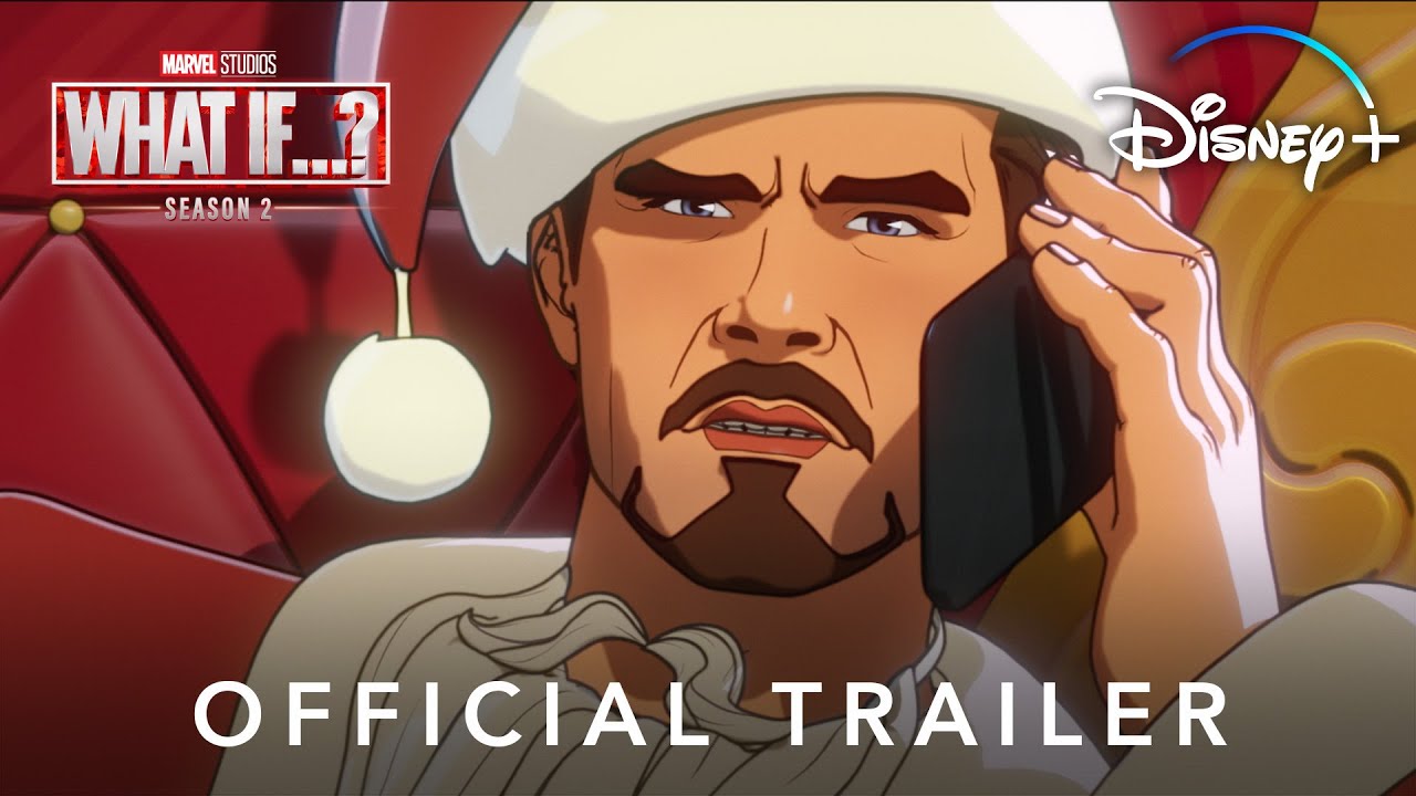 Marvel Studios What If… Season 2 Official Trailer Disney