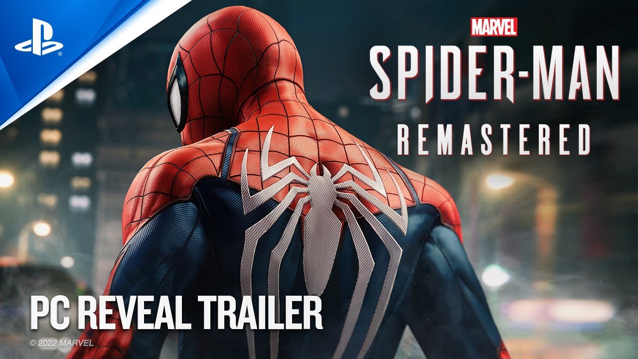 Marvels Spider Man Remastered PC Reveal Trailer