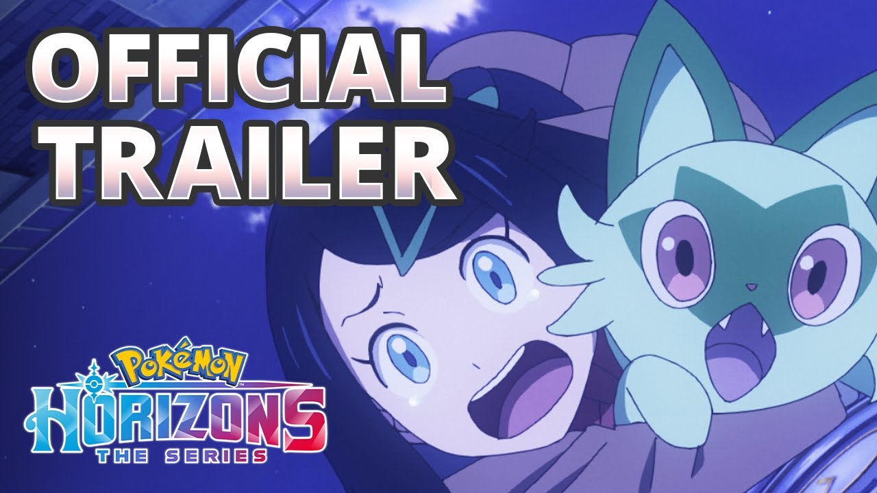 Pokemon Horizons The Series 🌅 Official Trailer