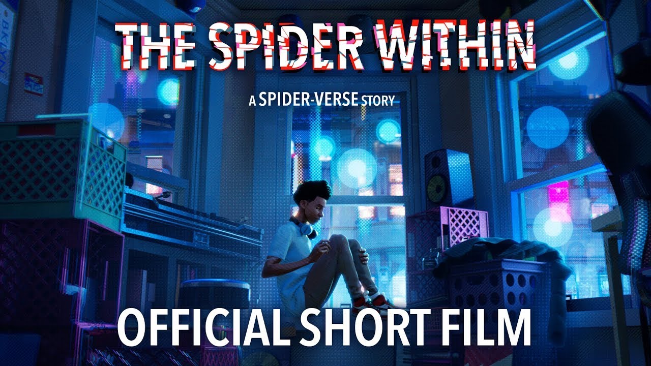 THE SPIDER WITHIN A SPIDER VERSE STORY Official Short Film Full