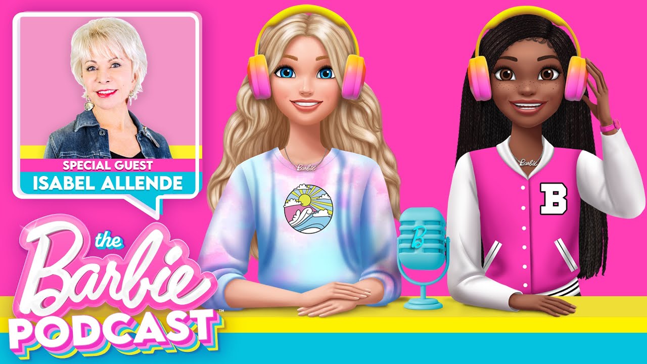 The Barbie Podcast 🎙️ Ep 2 Finding Your Voice with Isabel Allende