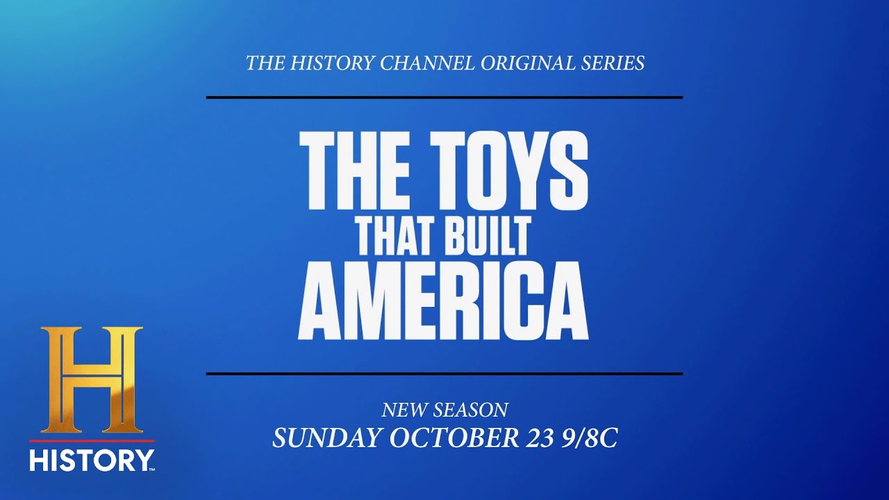 The Toys That Built America Season Two Promo Premieres Sun. October 23 at 98c History