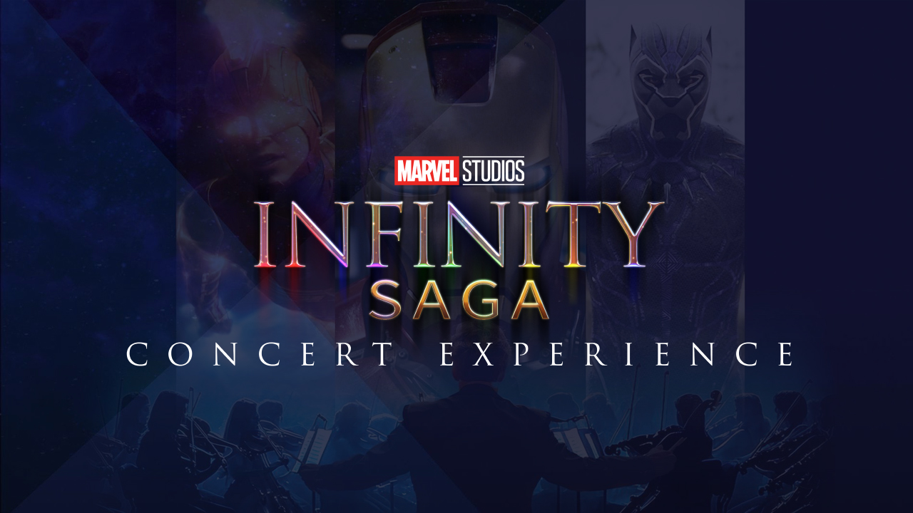Marvel Studios Infinity Saga Concert Experience