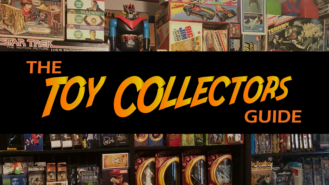 The Toy Collector’s Guide